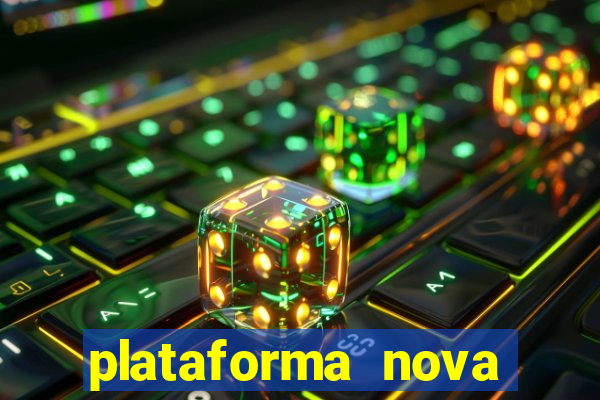 plataforma nova para jogar fortune tiger